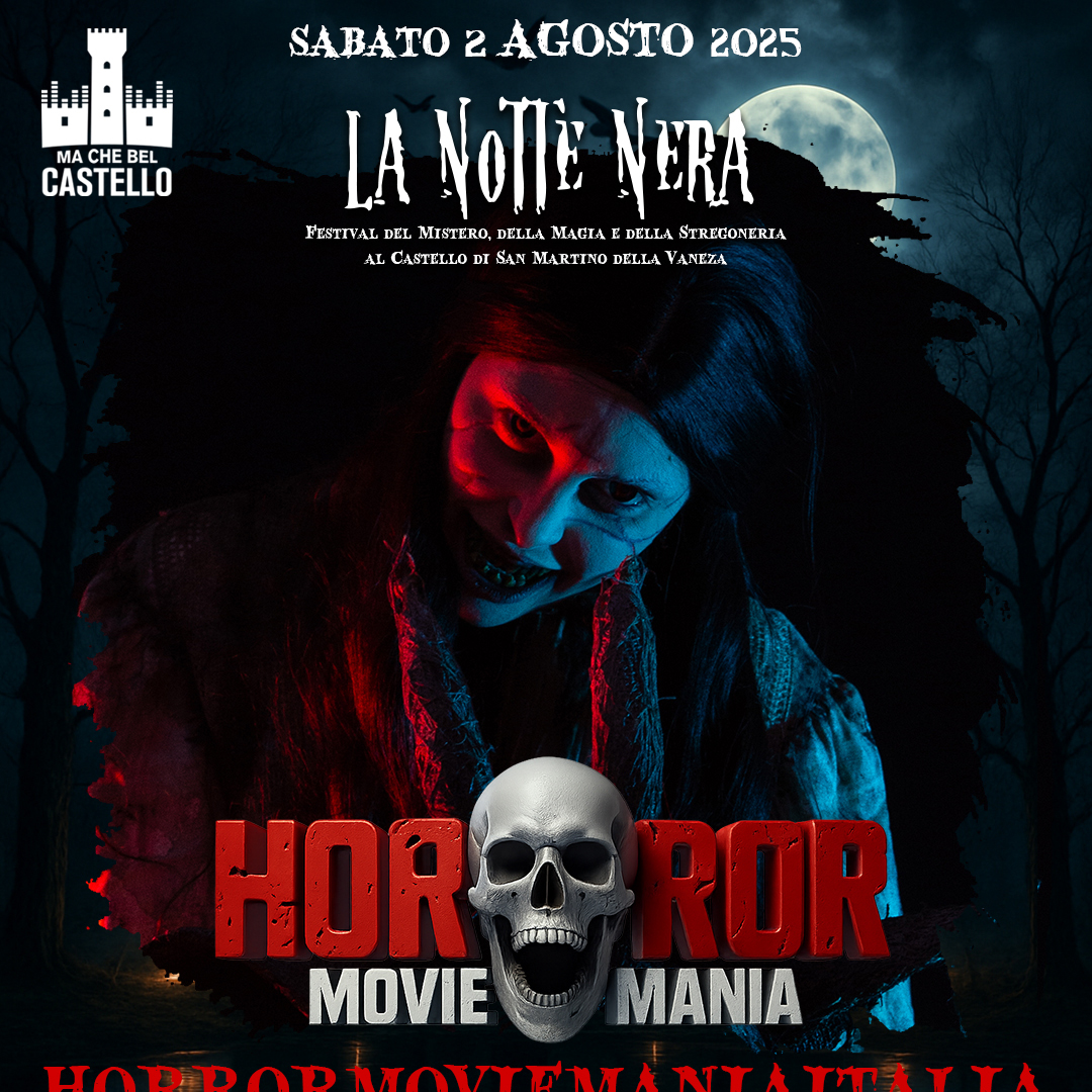 HORRORMOVIEMANIA NOTTE NERA 2025